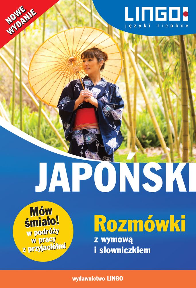 Image of Japoński rozmówki z wymową i słowniczkiem mów śmiało