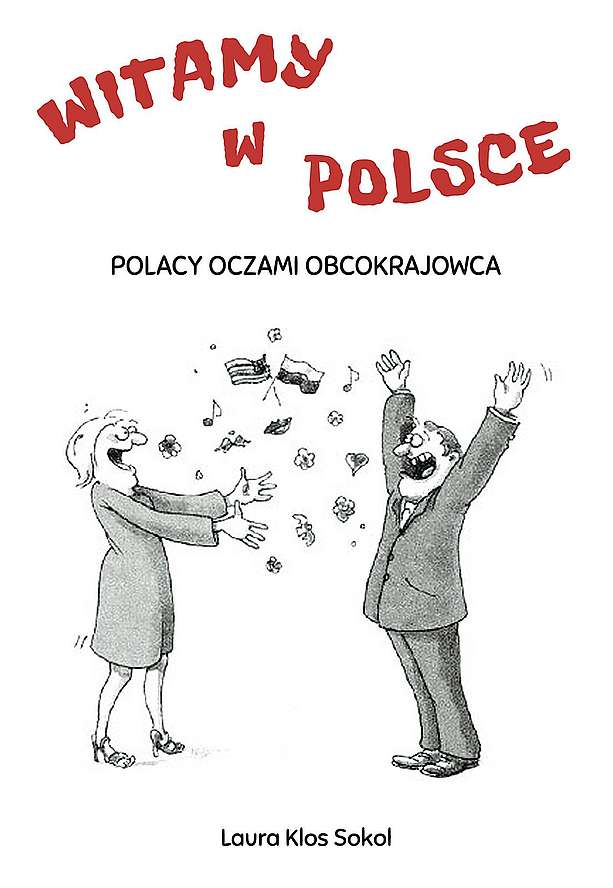 Image of Witamy w Polsce. Polacy oczami obcokrajowca