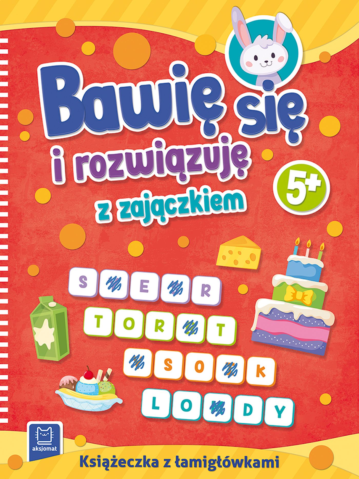 Image of Bawię się i rozwiązuję z zajączkiem. 5+