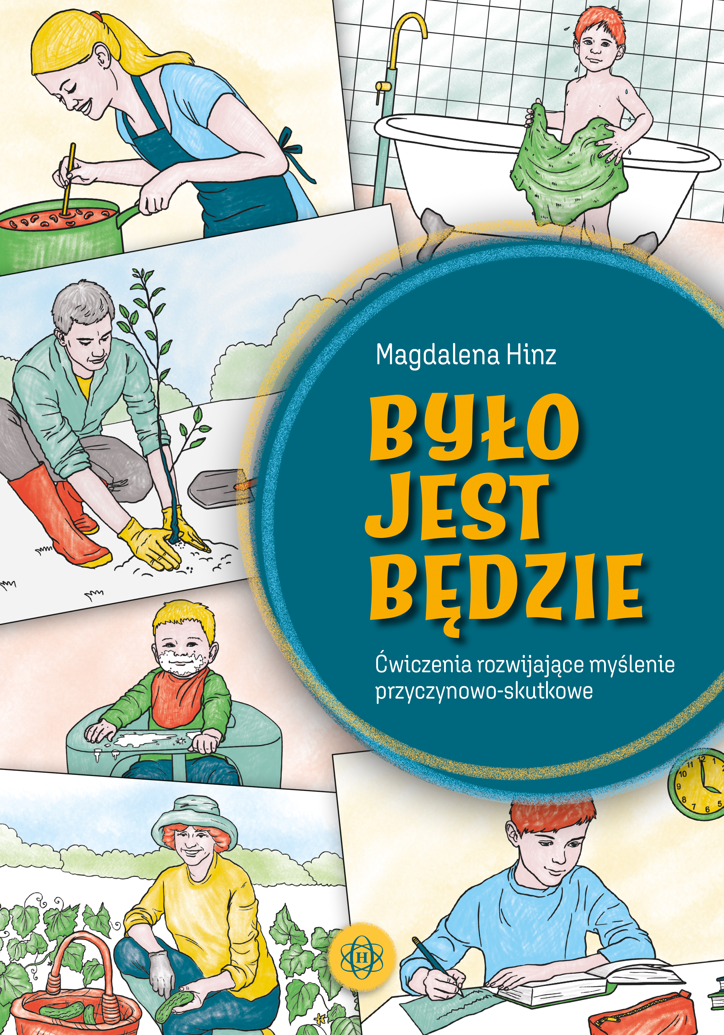 Image of Było jest będzie.Ćwiczenia rozwijające myślenie przyczynowo-skutkowe