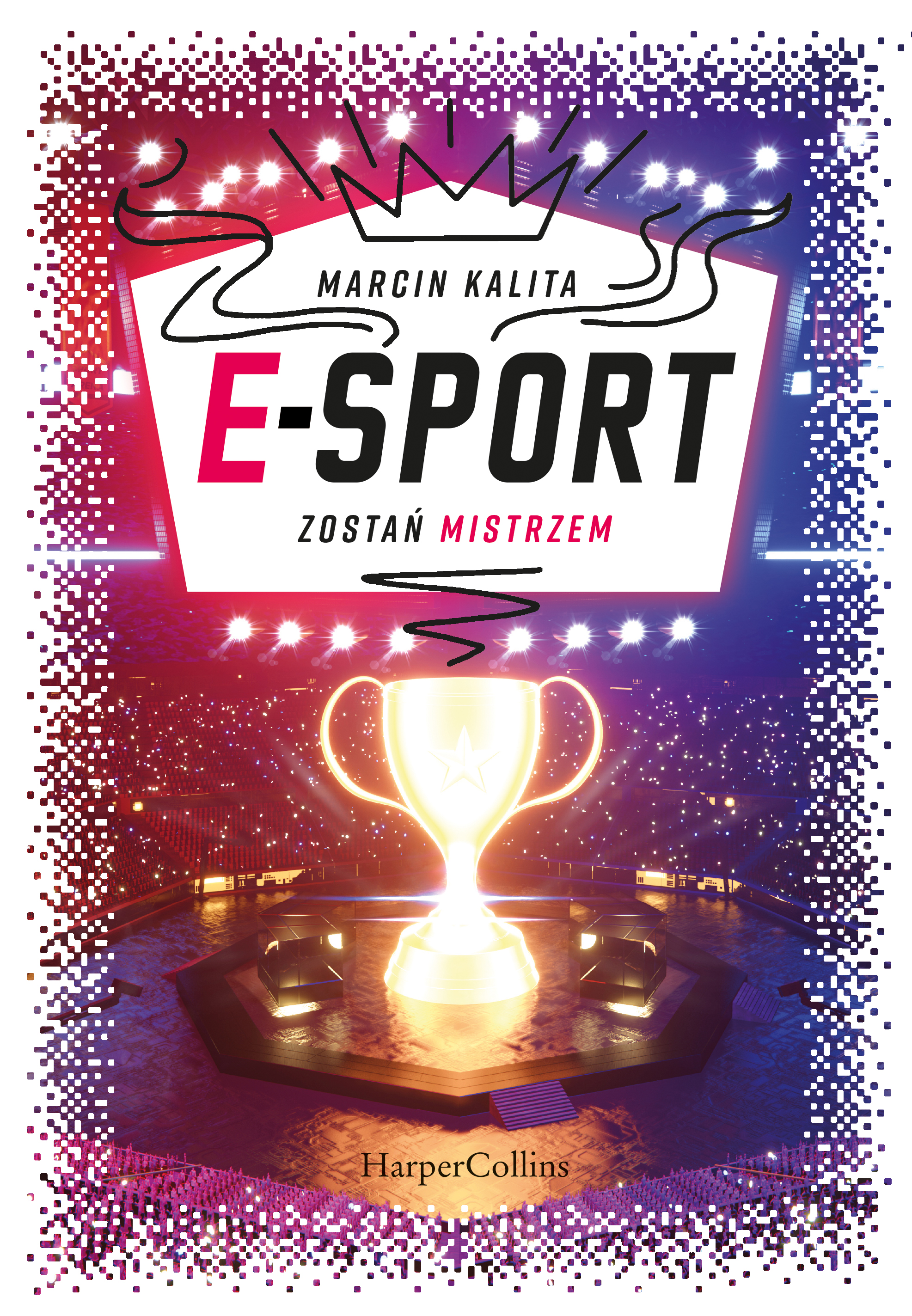 Image of E-sport. Zostań mistrzem