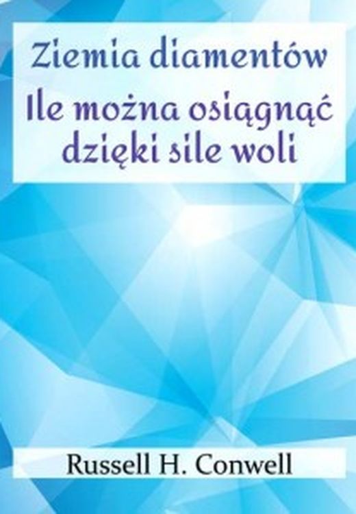 Image of Ziemia diamentów. Ile można osiągnąć dzięki sile woli