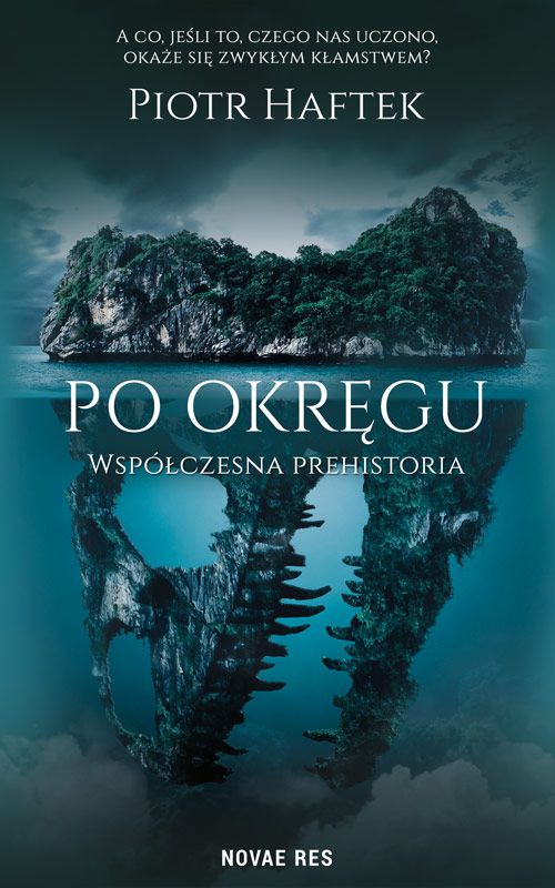 Image of Po okręgu. Współczesna prehistoria