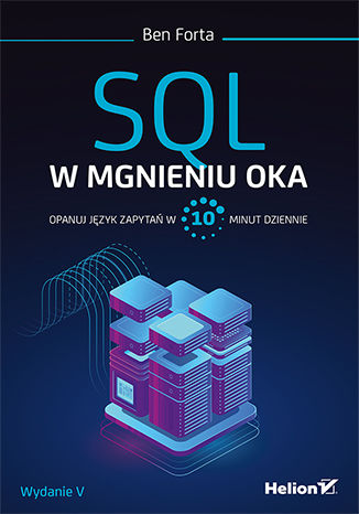 Image of SQL w mgnieniu oka. Opanuj język zapytań w 10 minut dziennie wyd. 5