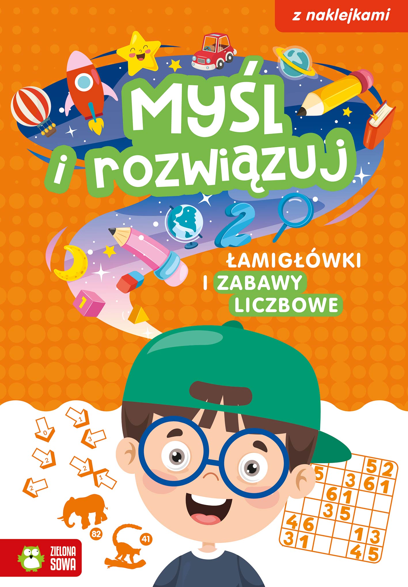 Image of Łamigłówki i zabawy liczbowe. Myśl i rozwiązuj
