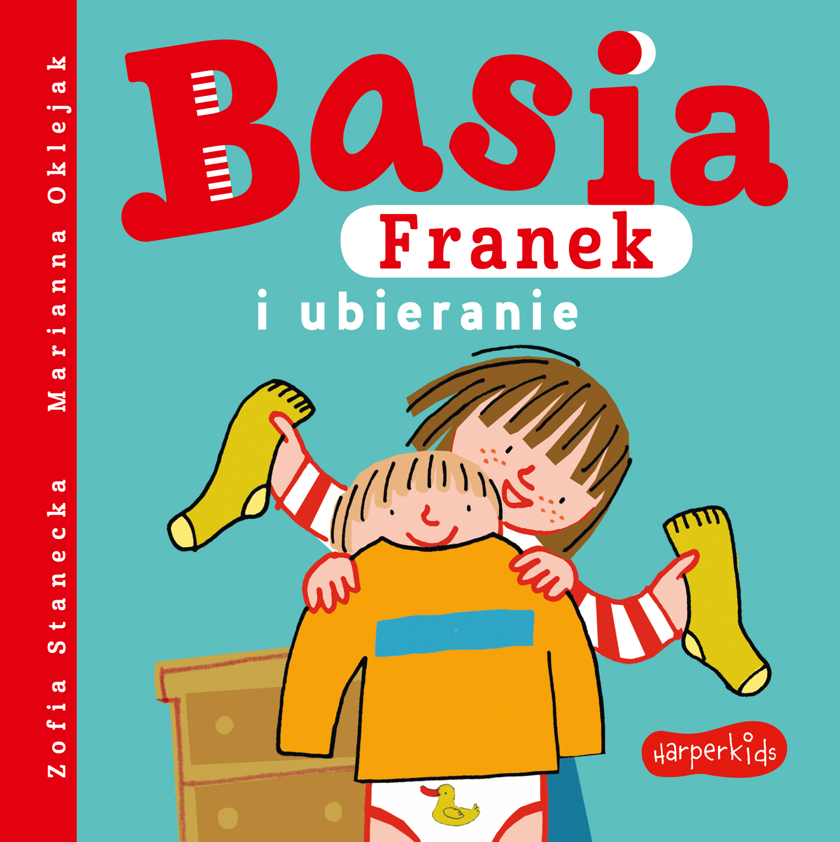Image of Basia, Franek i ubieranie