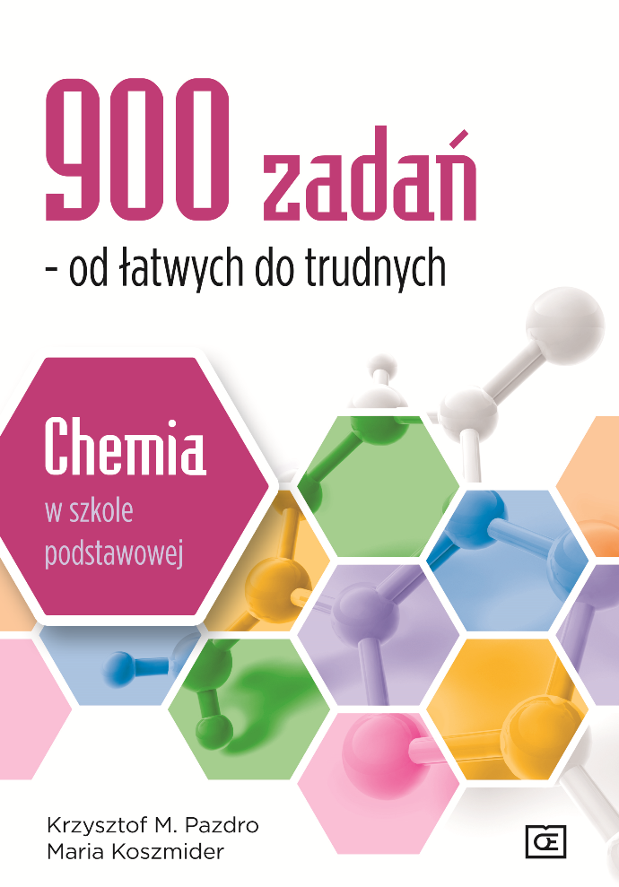 Image of 900 zadań od łatwych do trudnych chemia w szkole podstawowej