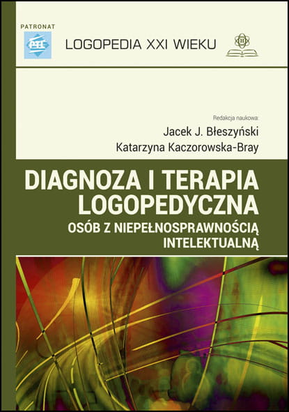Image of Diagnoza i terapia logopedyczna osób z niepełnosprawnością intelektualną