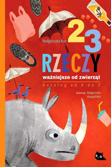 Image of 23 rzeczy ważniejsze od zwierząt. Katalog od A do Z