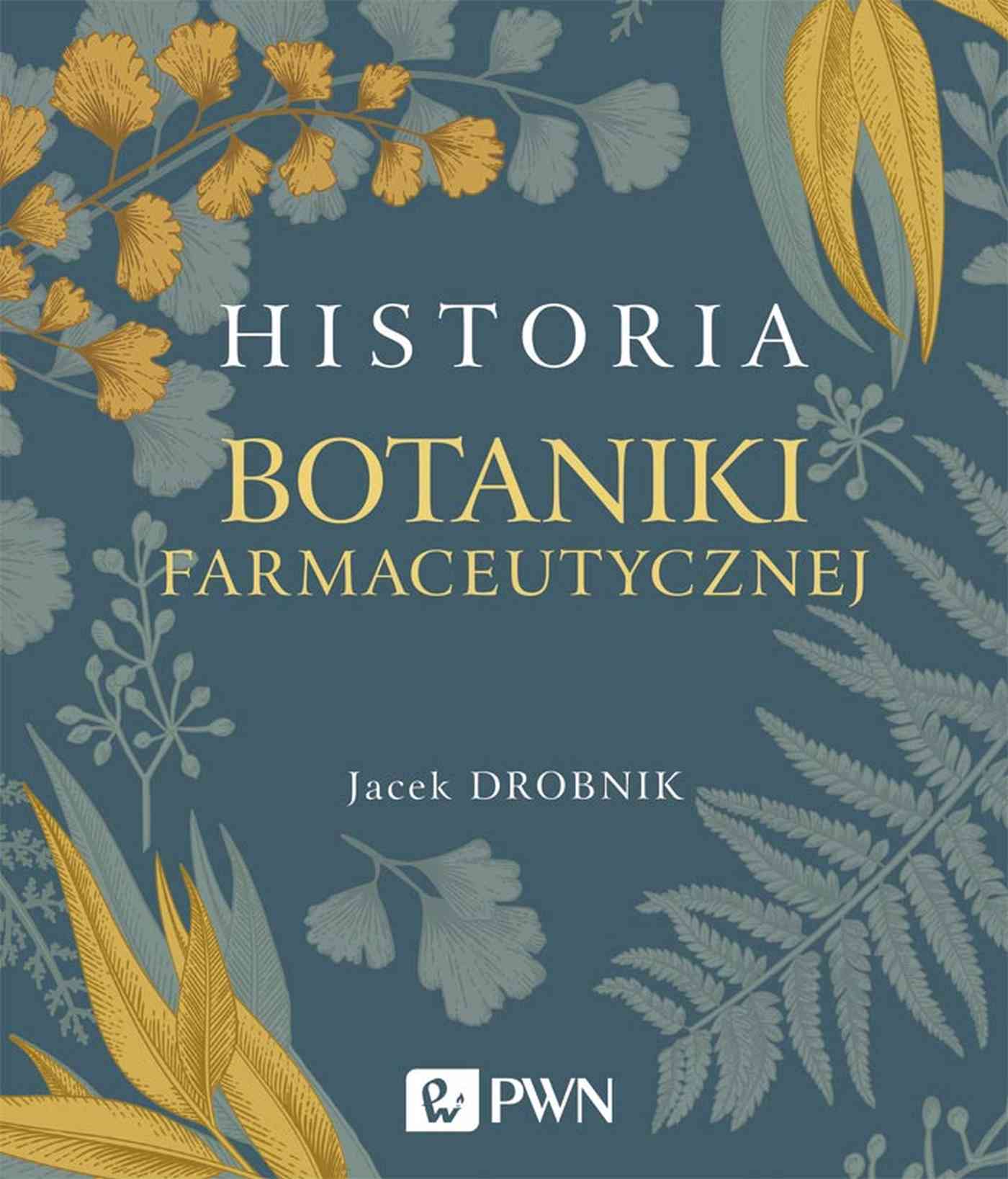Image of Historia botaniki farmaceutycznej