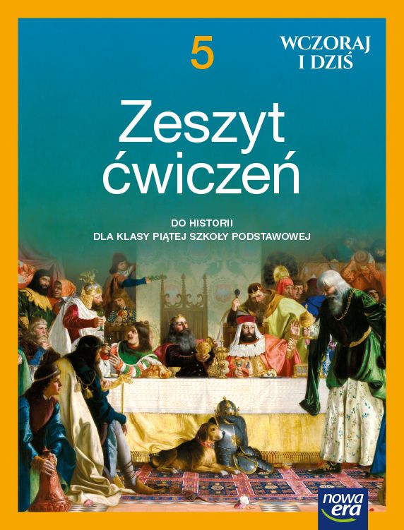 Image of Historia wczoraj i dziś zeszyt ćwiczeń dla klasy 5 szkoły podstawowej EDYCJA 2021-2023