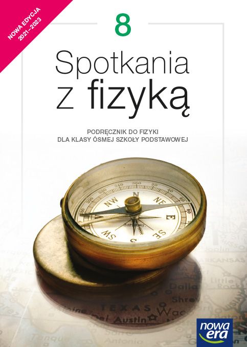 Image of Fizyka Spotkania z fizyką podręcznik dla klasy 8 szkoły podstawowej EDYCJA 2021-2023