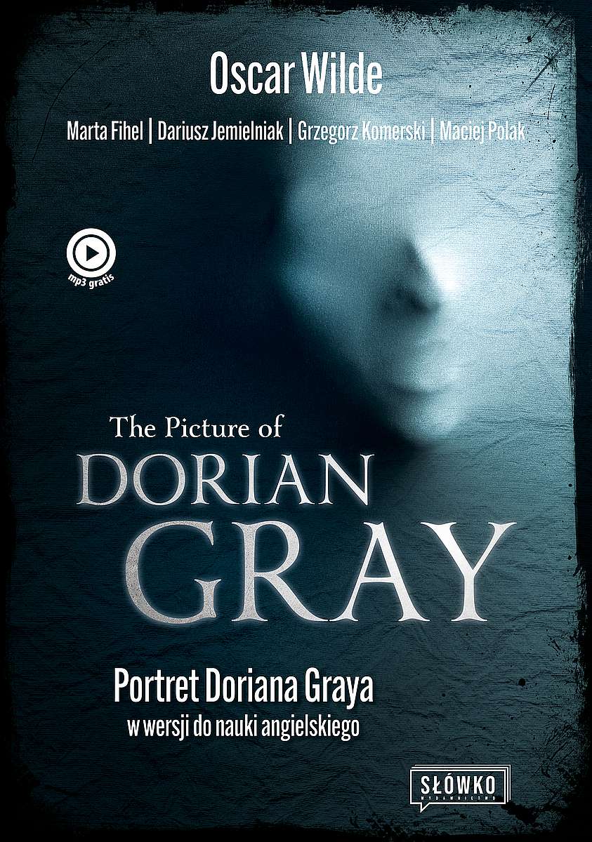 Image of The Picture of Dorian Gray. Portret Doriana Graya w wersji do nauki angielskiego wyd. 2022