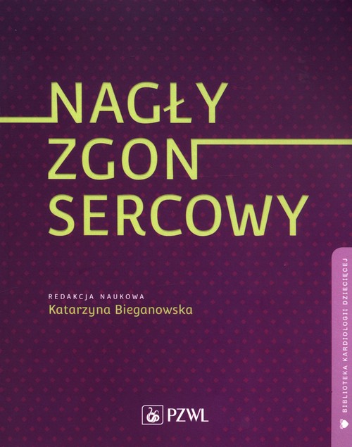 Image of Nagły zgon sercowy. Biblioteka kardiologii dziecięcej