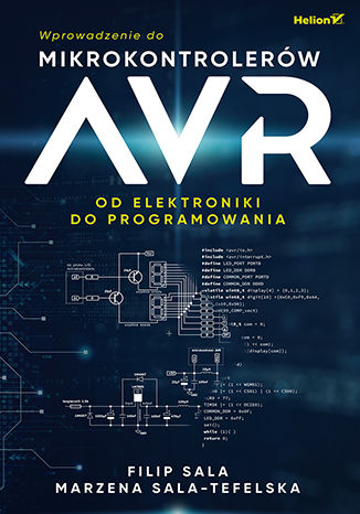 Image of Wprowadzenie do mikrokontrolerów AVR. Od elektroniki do programowania