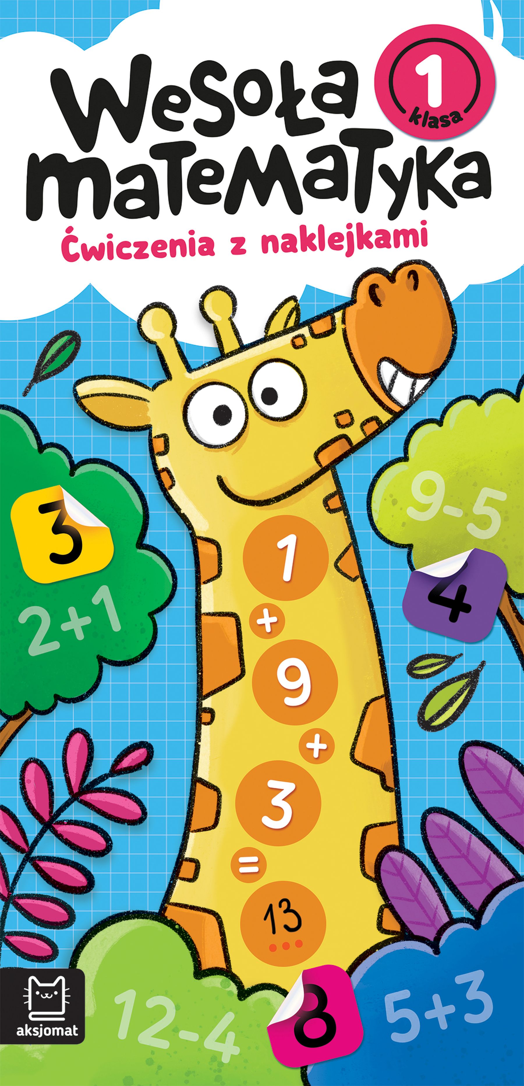Image of Wesoła matematyka. Ćwiczenia z naklejkami. Klasa 1