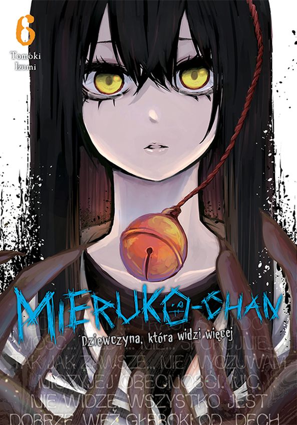Image of Mieruko-chan. Dziewczyna, która widzi więcej. Tom 6