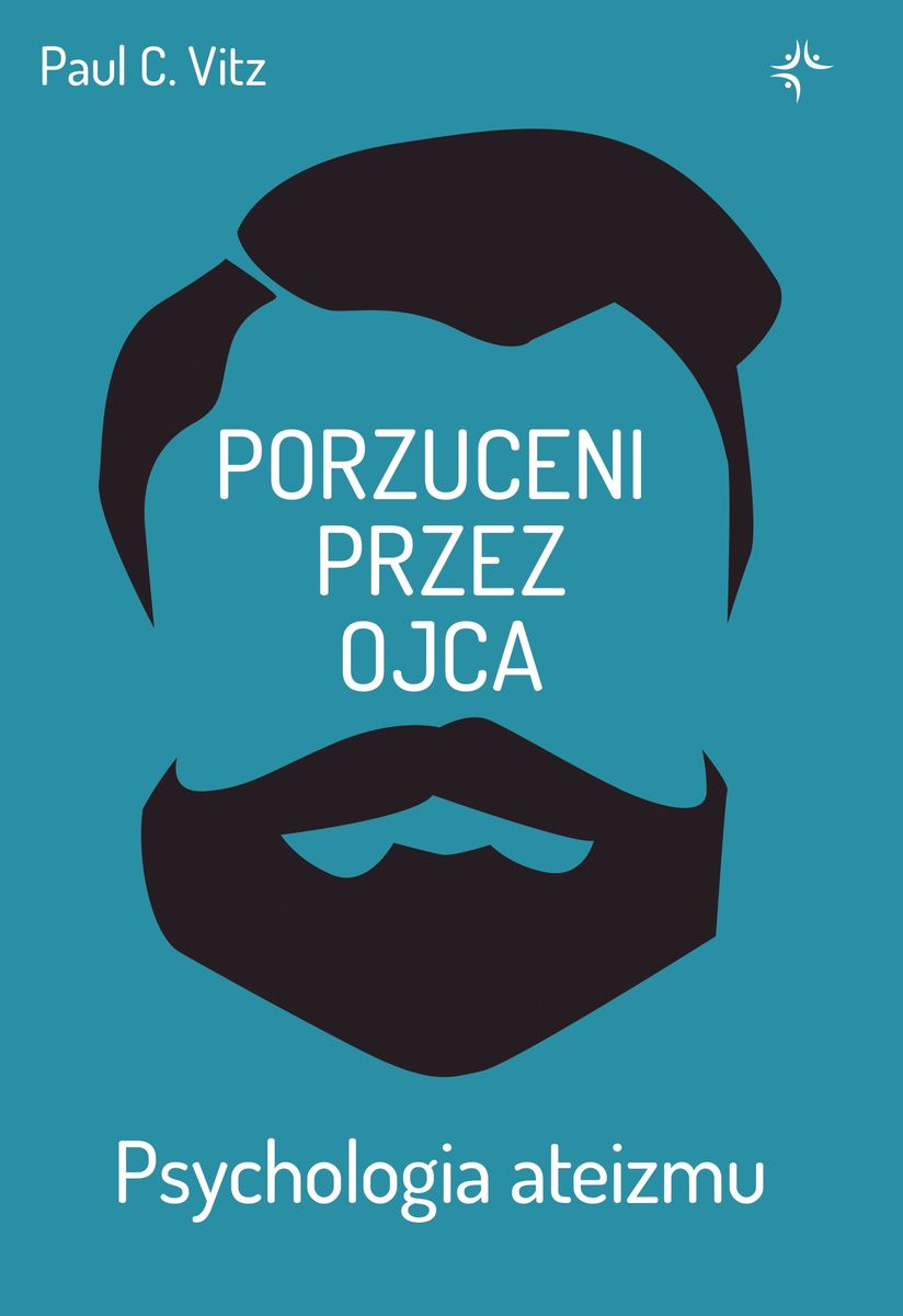 Image of Porzuceni przez ojca. Psychologia ateizmu
