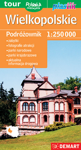 Image of Wielkopolskie. Podróżownik 1:250 000