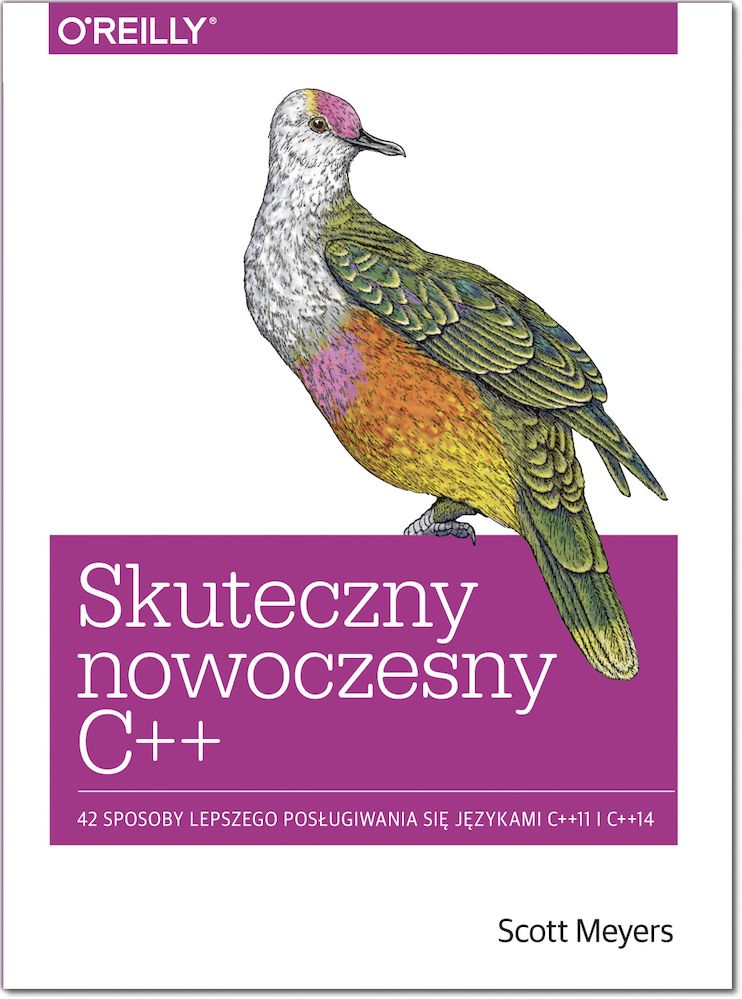 Image of Skuteczny nowoczesny C++. 42 sposoby lepszego posługiwania się językami C++11 i C++14