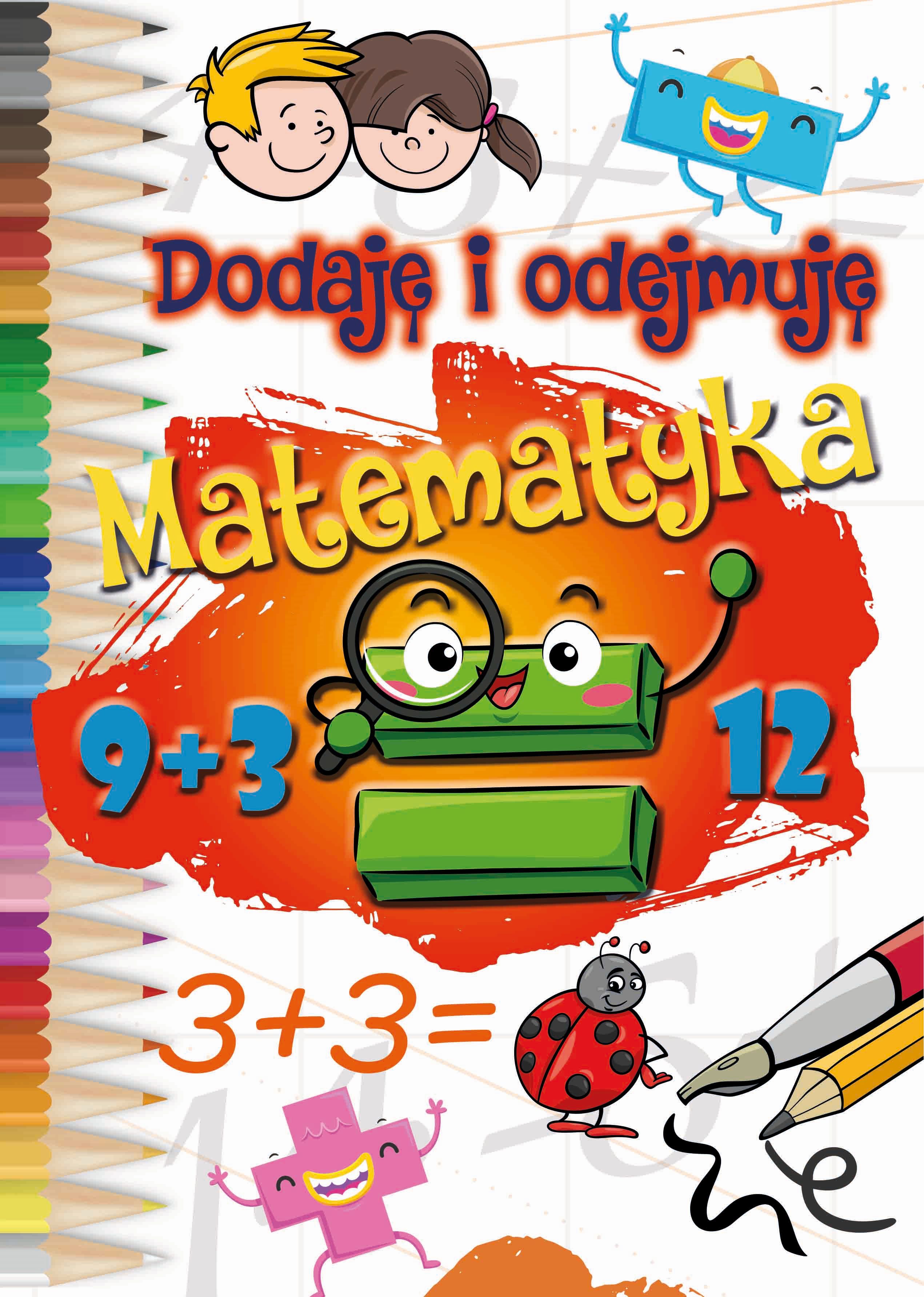 Image of Dodaję i odejmuję. Matematyka
