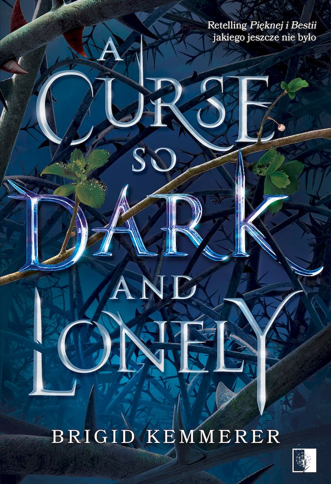 Image of A Curse So Dark and Lonely. Cursebreakers. Tom 1
