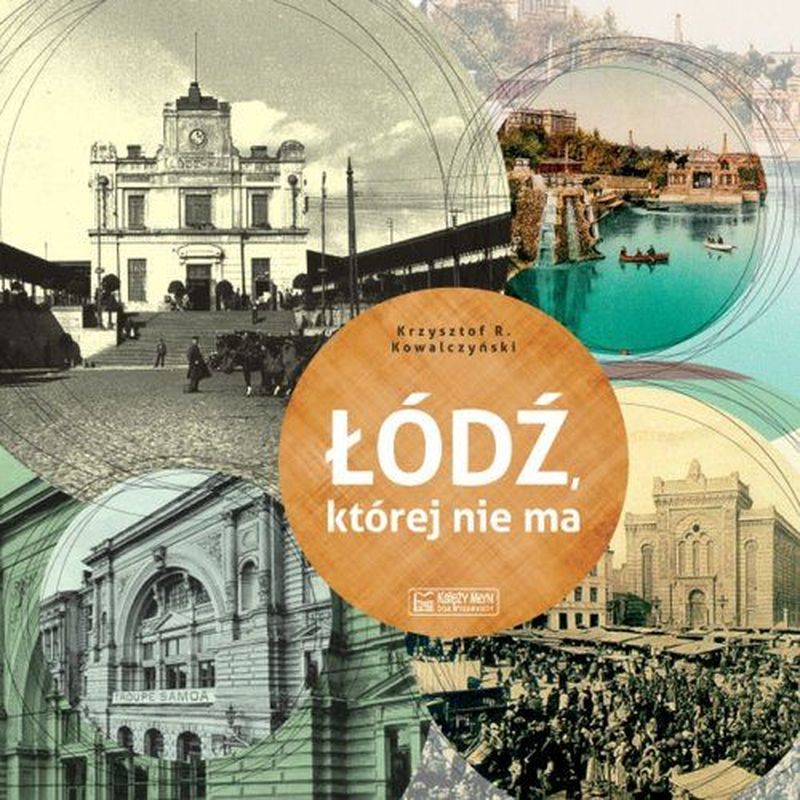 Image of Łódź, której nie ma