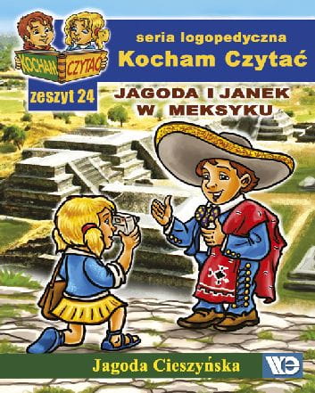 Image of Kocham czytać Zeszyt 24 Jagoda i Janek w Meksyku