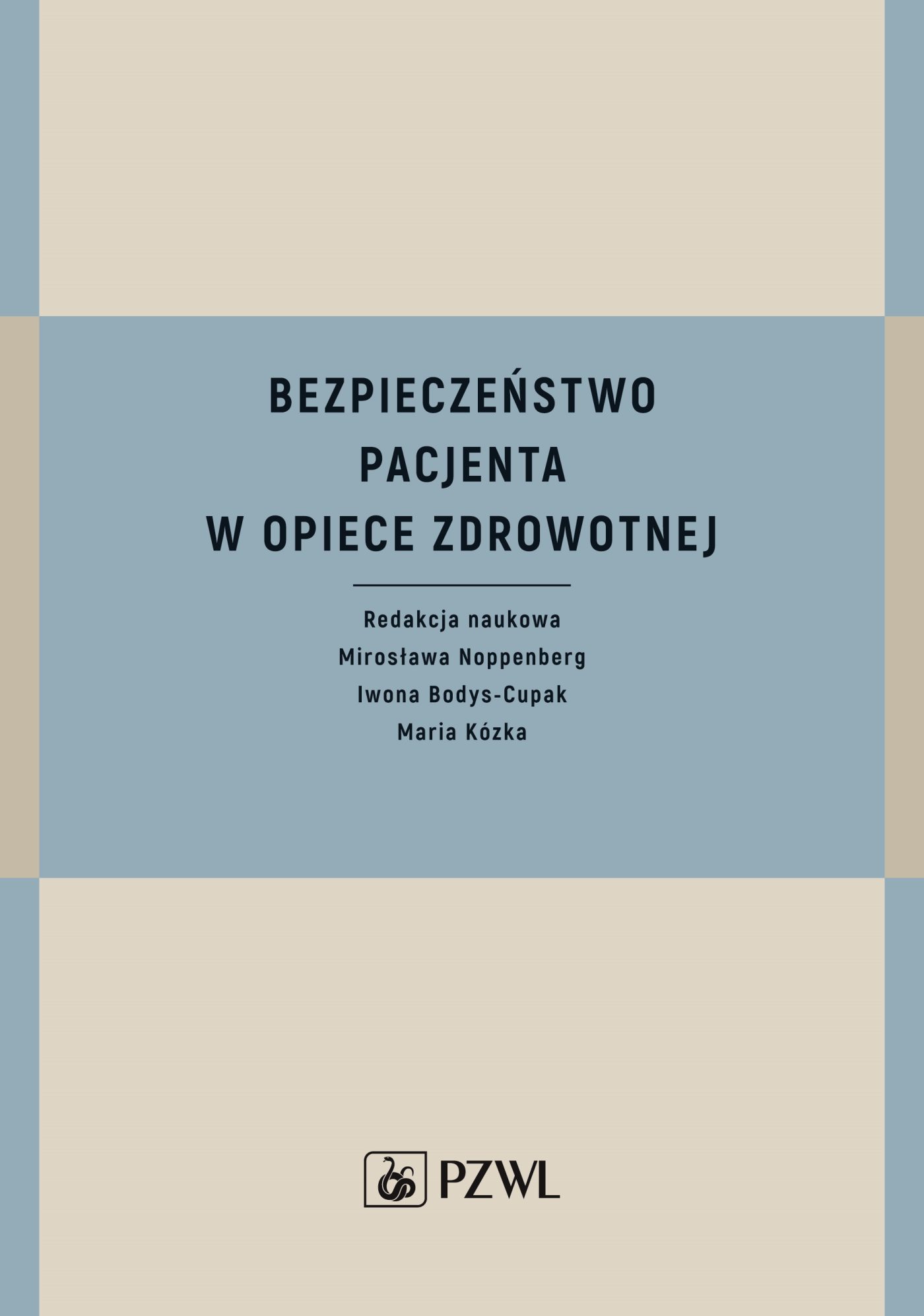Image of Bezpieczeństwo pacjenta w opiece zdrowotnej
