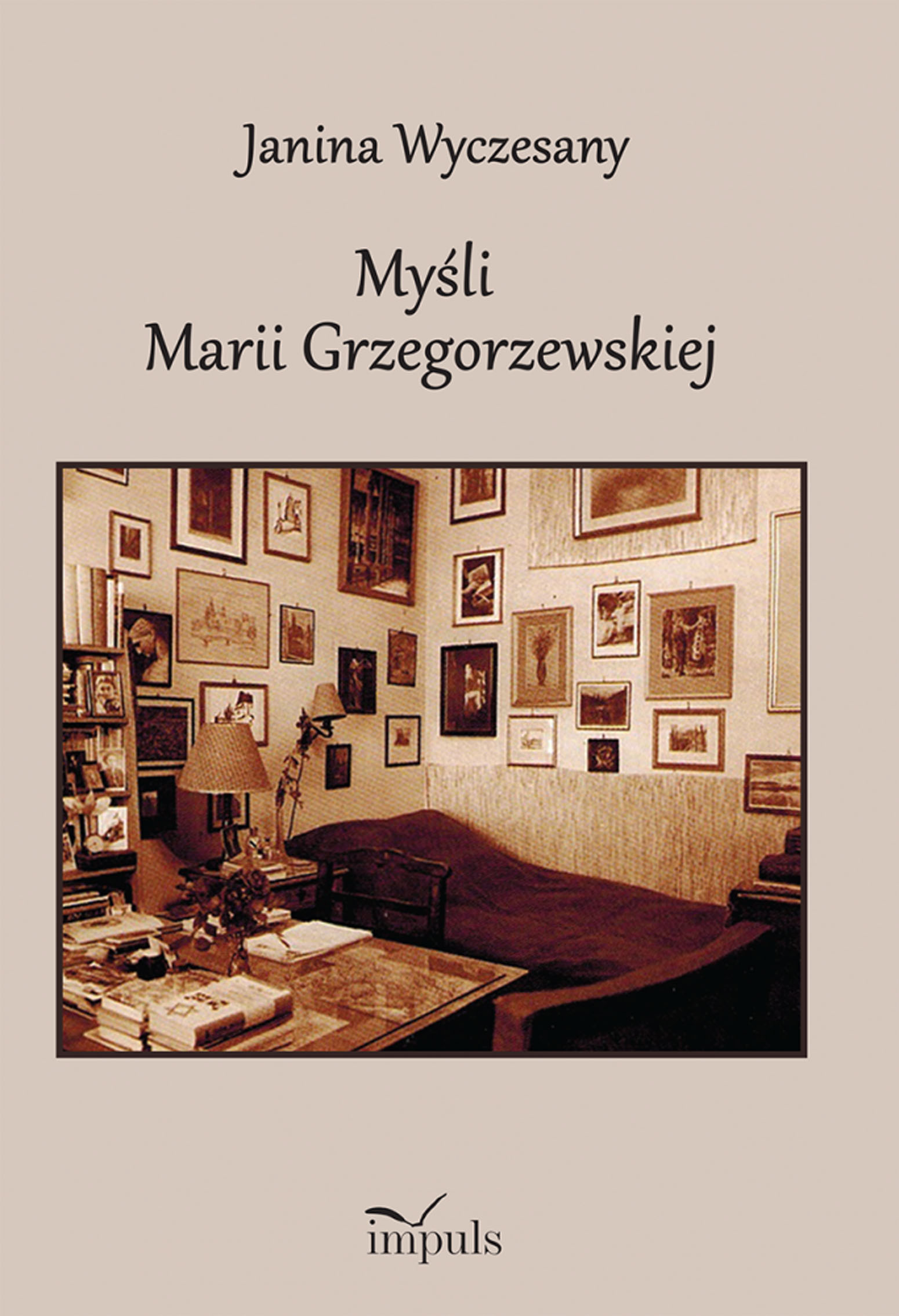 Image of Myśli Marii Grzegorzewskiej 1888–1967
