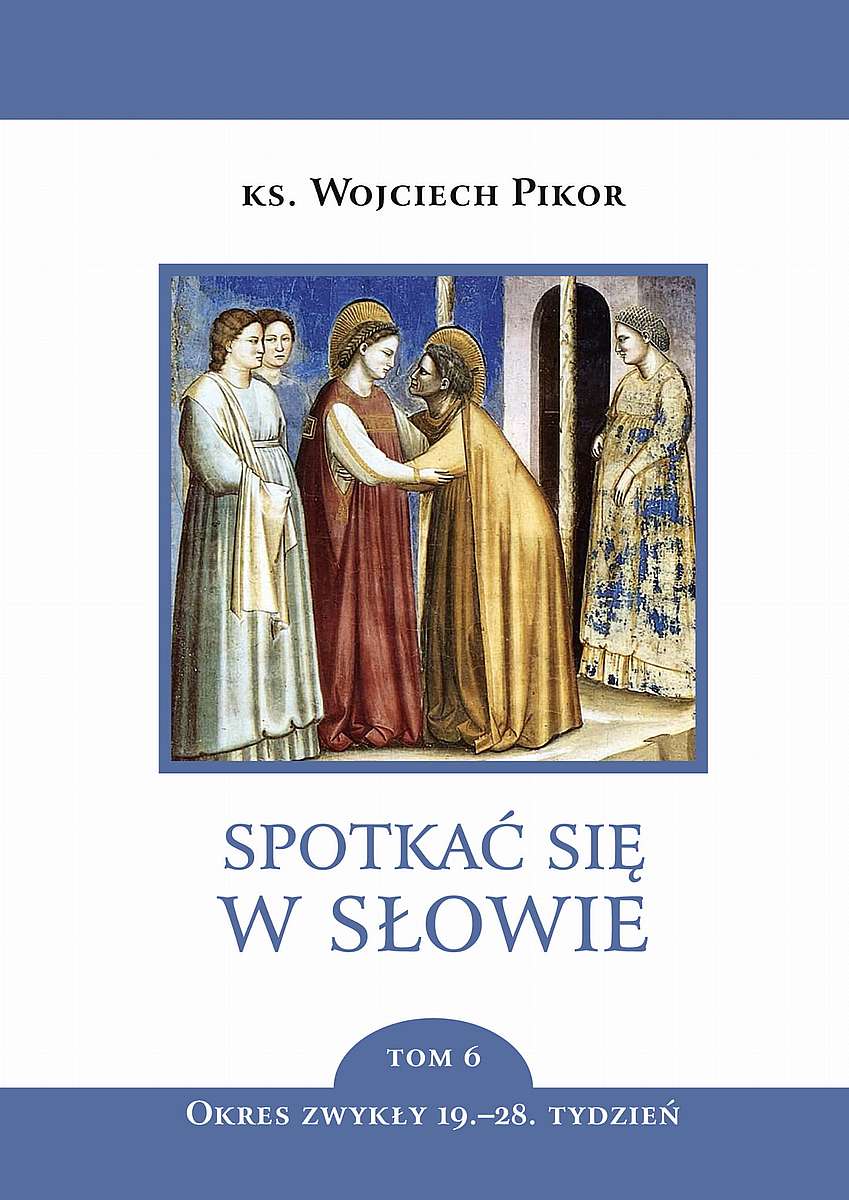 Image of Spotkać się w słowie. Tom 6