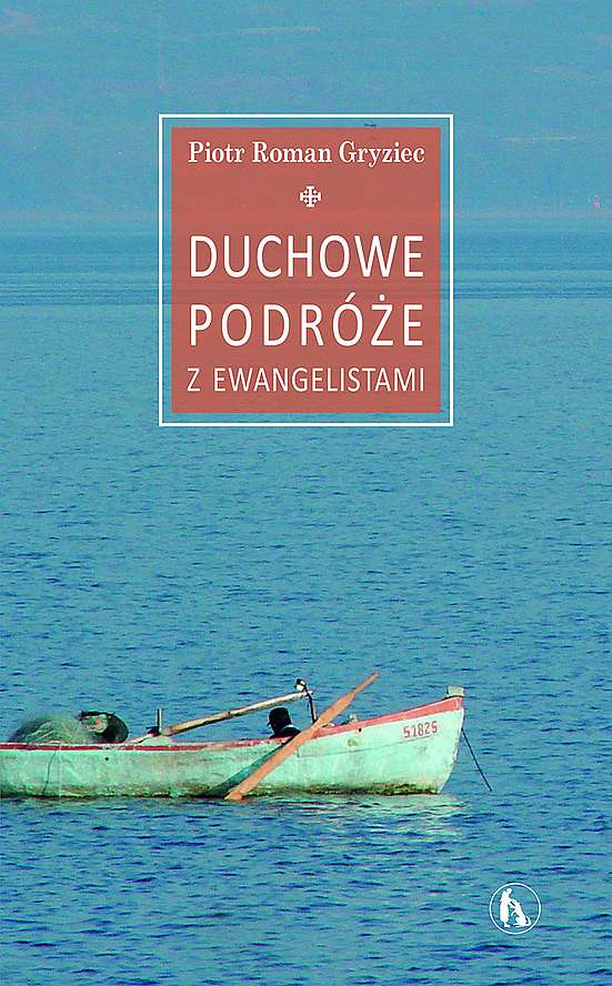 Image of Duchowe podróże z Ewangelistami