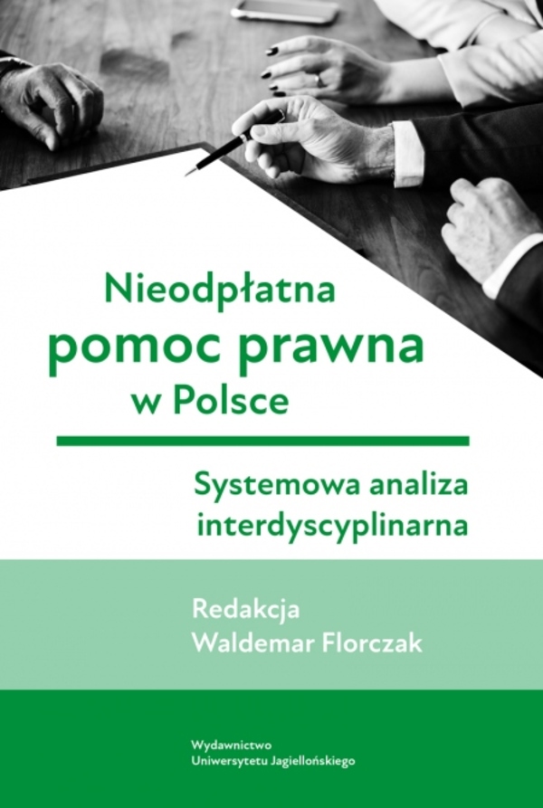 Image of Nieodpłatna pomoc prawna w Polsce. Systemowa analiza interdyscyplinarna