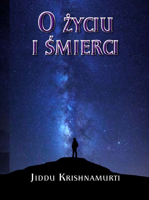 Image of O Życiu i śmierci