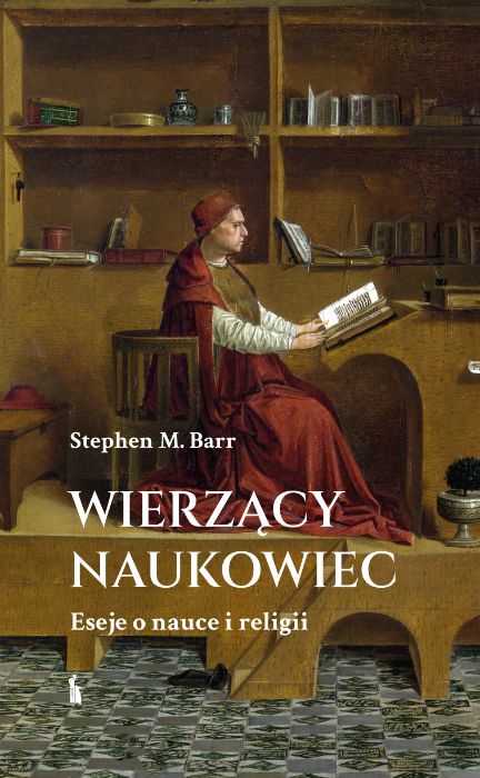 Image of Wierzący naukowiec. Eseje o nauce i religii