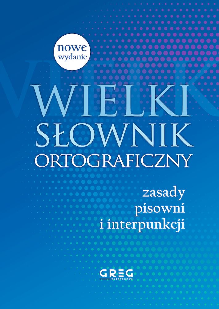 Image of Wielki słownik ortograficzny