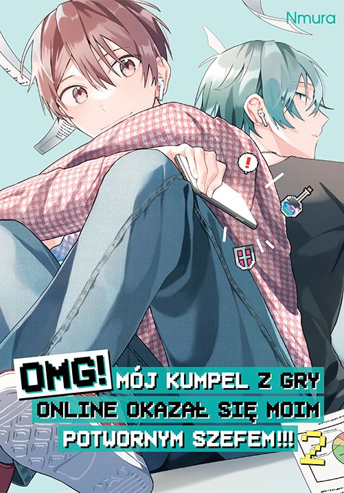Image of OMG! Mój kumpel z gry online okazał się moim potwornym szefem!!! Tom 2