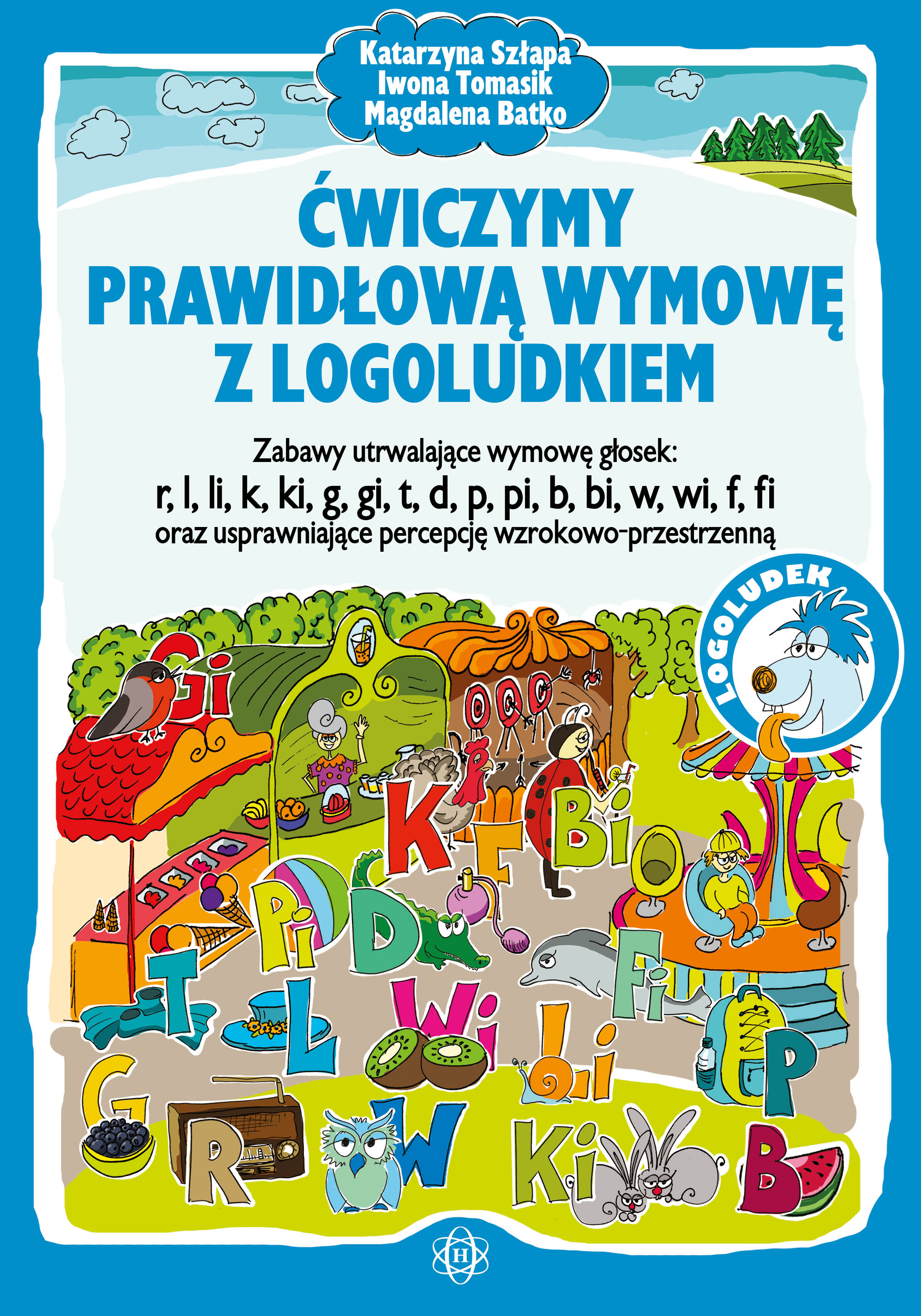 Image of Ćwiczymy prawidłową wymowę z logoludkiem