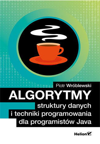 Image of Algorytmy struktury danych i techniki programowania dla programistów java