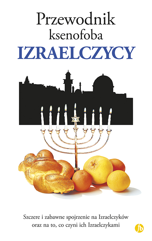 Image of Izraelczycy przewodnik ksenofoba wyd. 3