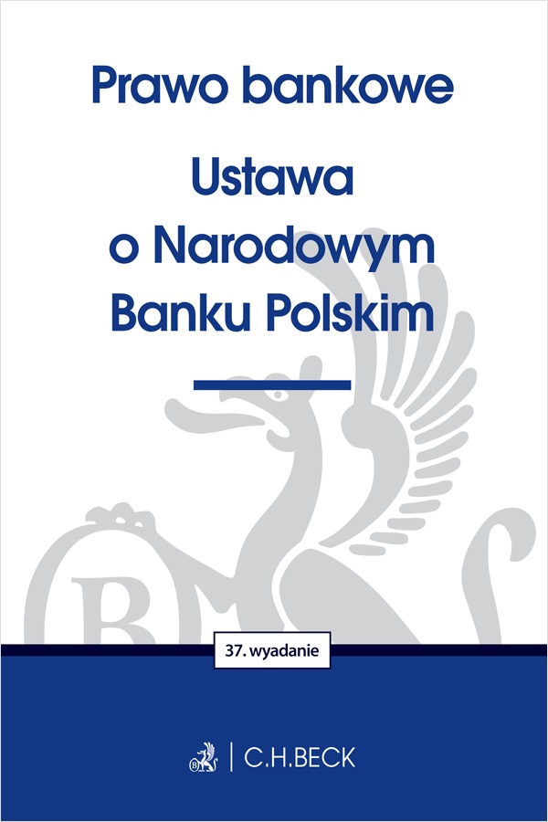 Image of Prawo bankowe. Ustawa o Narodowym Banku Polskim wyd. 37