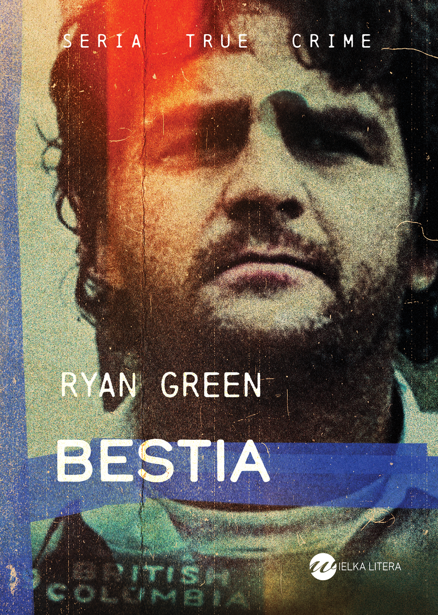 Image of Bestia. True Crime