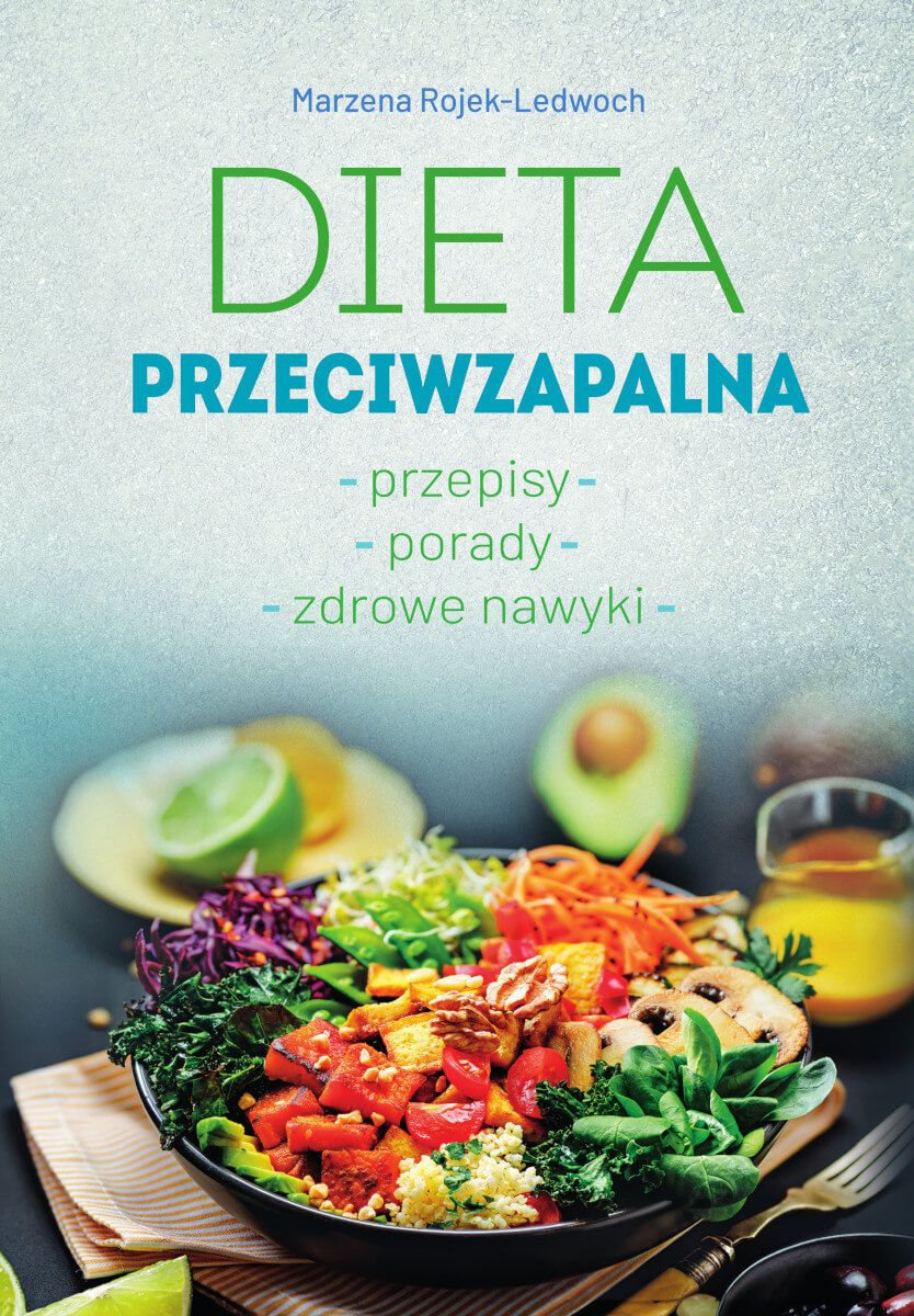 Image of Dieta przeciwzapalna. Przepisy. Porady. Zdrowe nawyki