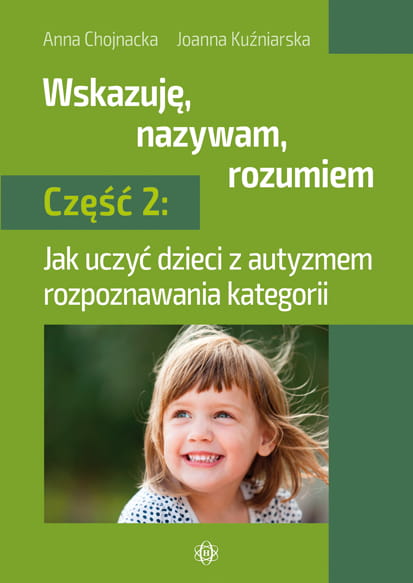 Image of Wskazuję nazywam rozumiem część 2