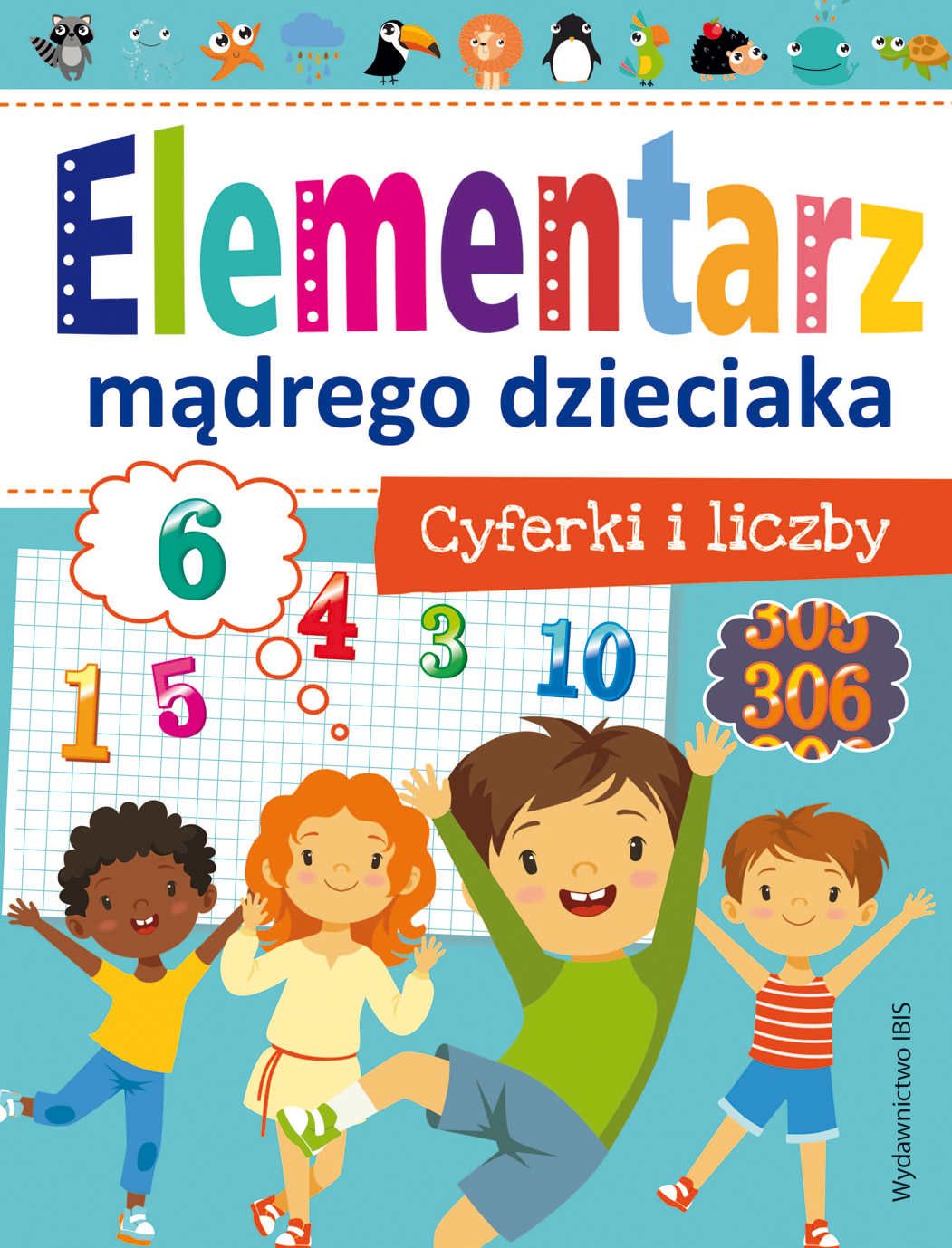 Image of Cyferki i liczby. Elementarz mądrego dzieciaka