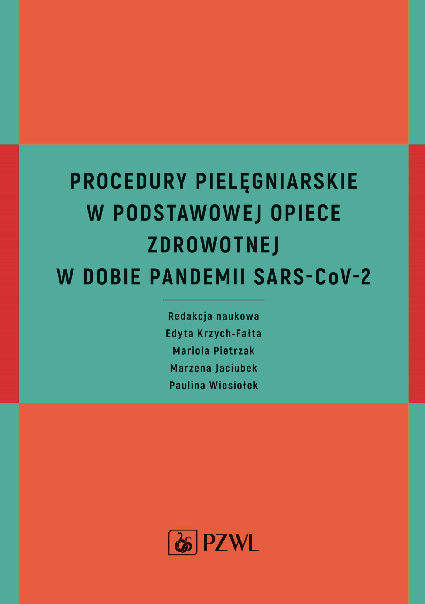 Image of Procedury pielęgniarskie w Podstawowej Opiece Zdrowotnej w dobie pandemii SARS-CoV-2