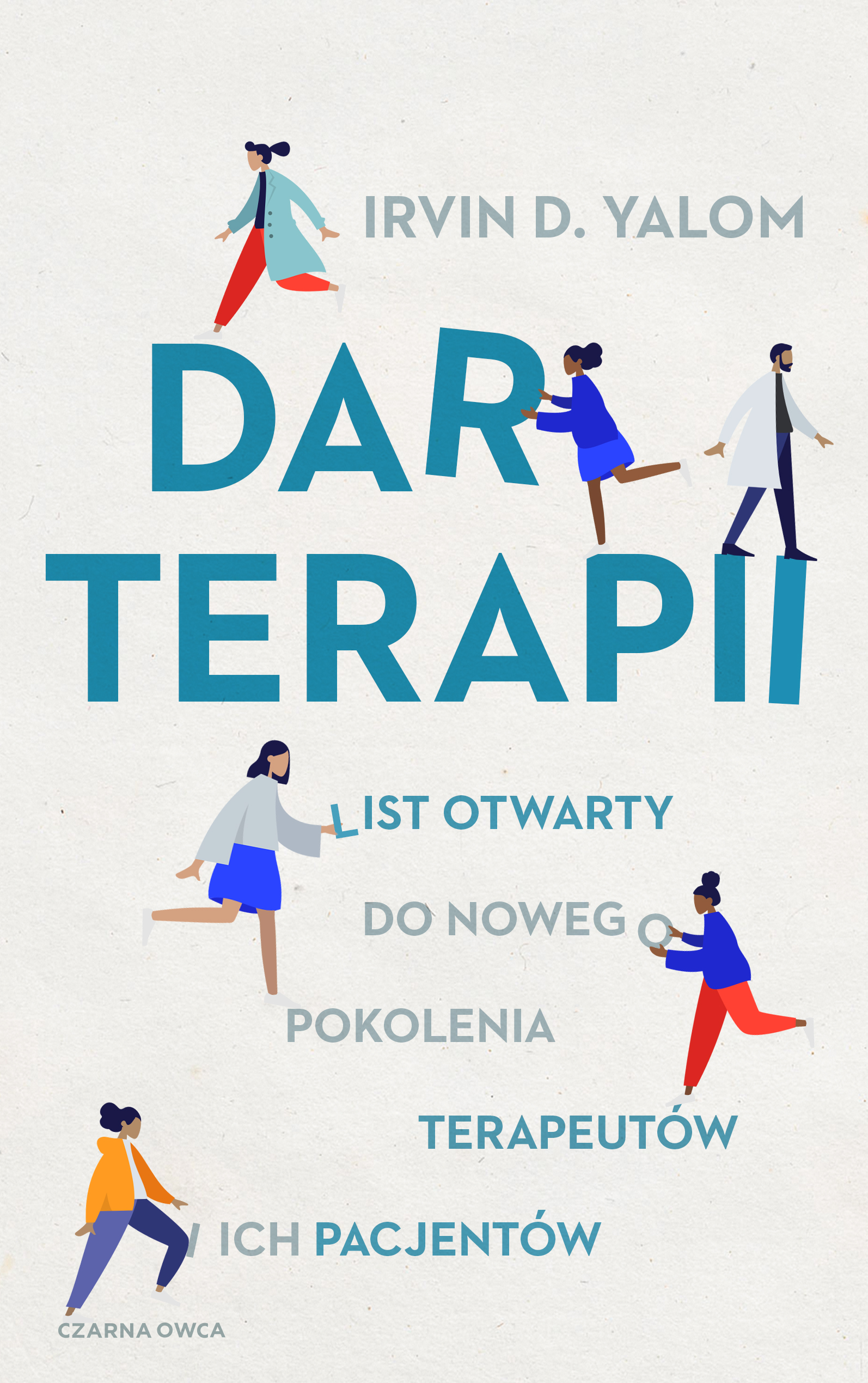 Image of Dar terapii. List otwarty do nowego pokolenia terapeutów i ich pacjentów