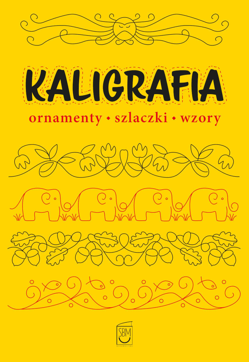 Image of Kaligrafia. Ornamenty, szlaczki, wzory