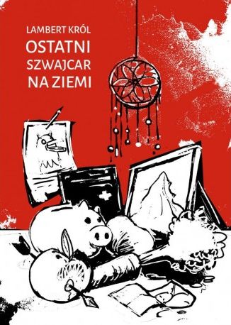 Image of Ostatni Szwajcar na ziemi