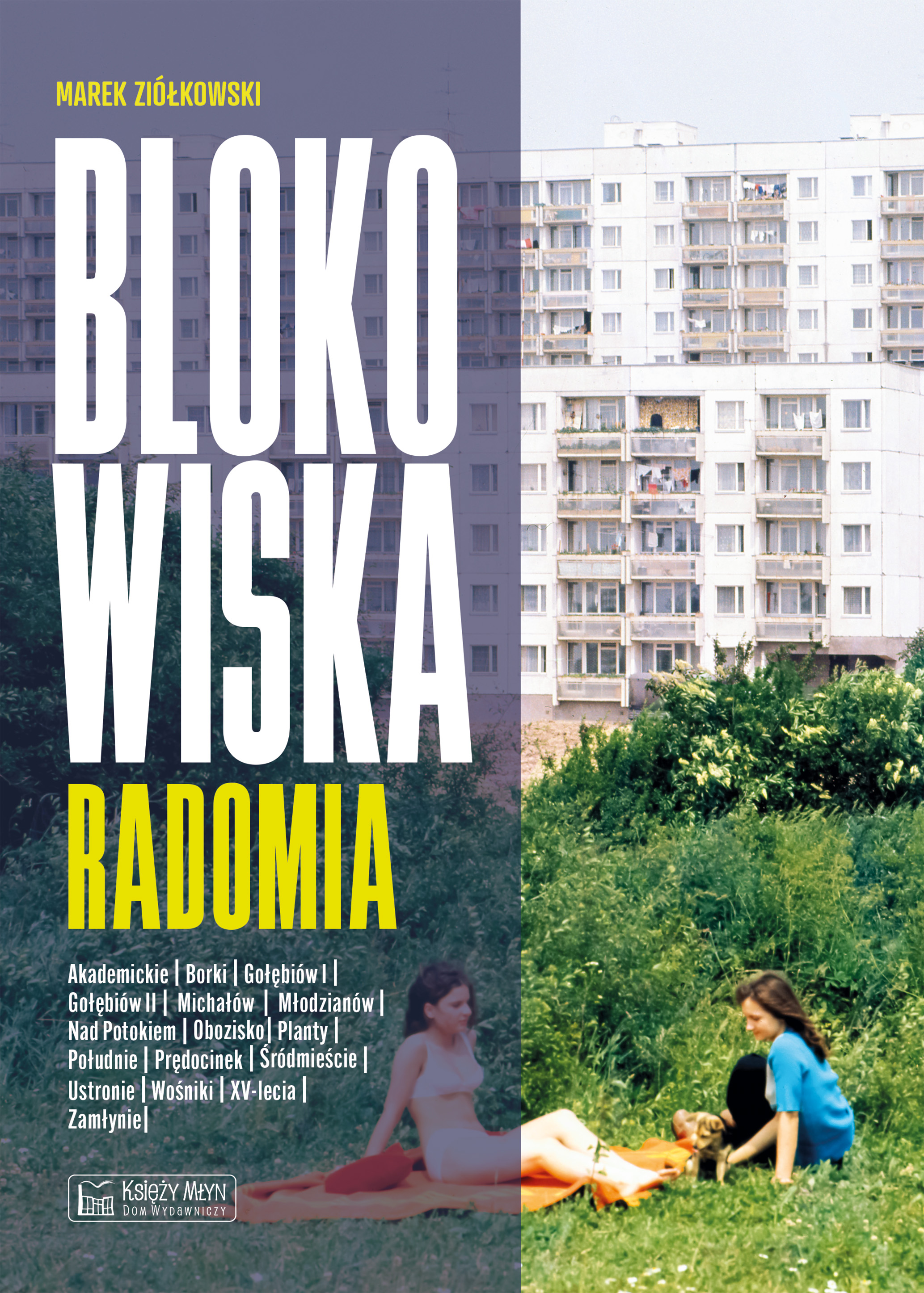 Image of Blokowiska Radomia. Blokowiska